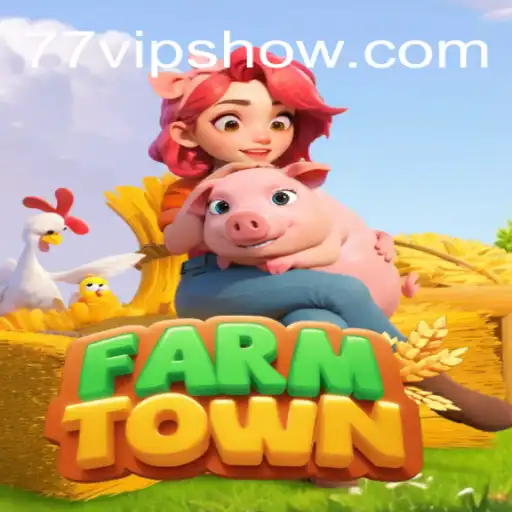 Descubra o Mundo de Aventuras de FarmTown e as Novidades em Parceria Com 77vip.com